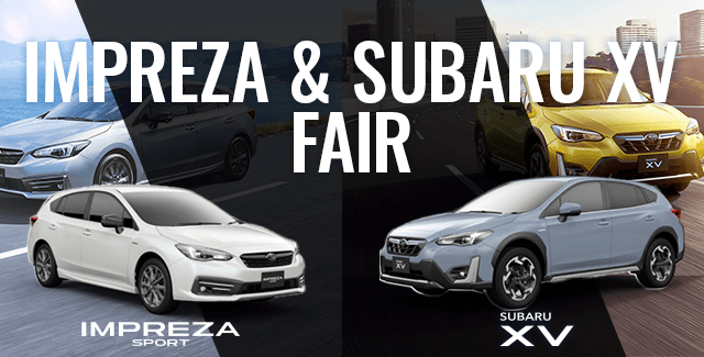 IMPREZA & SUBARU XV FAIR | 富士スバル
